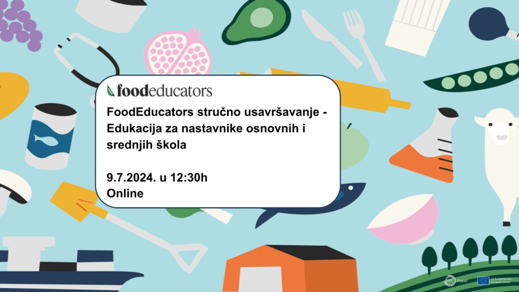 FoodEducators stručno usavršavanje i edukacija za nastavnike osnovih i srednjih škola.