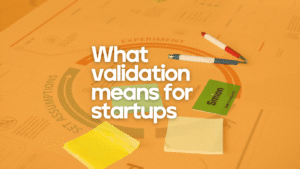 What validation means for startups (2)