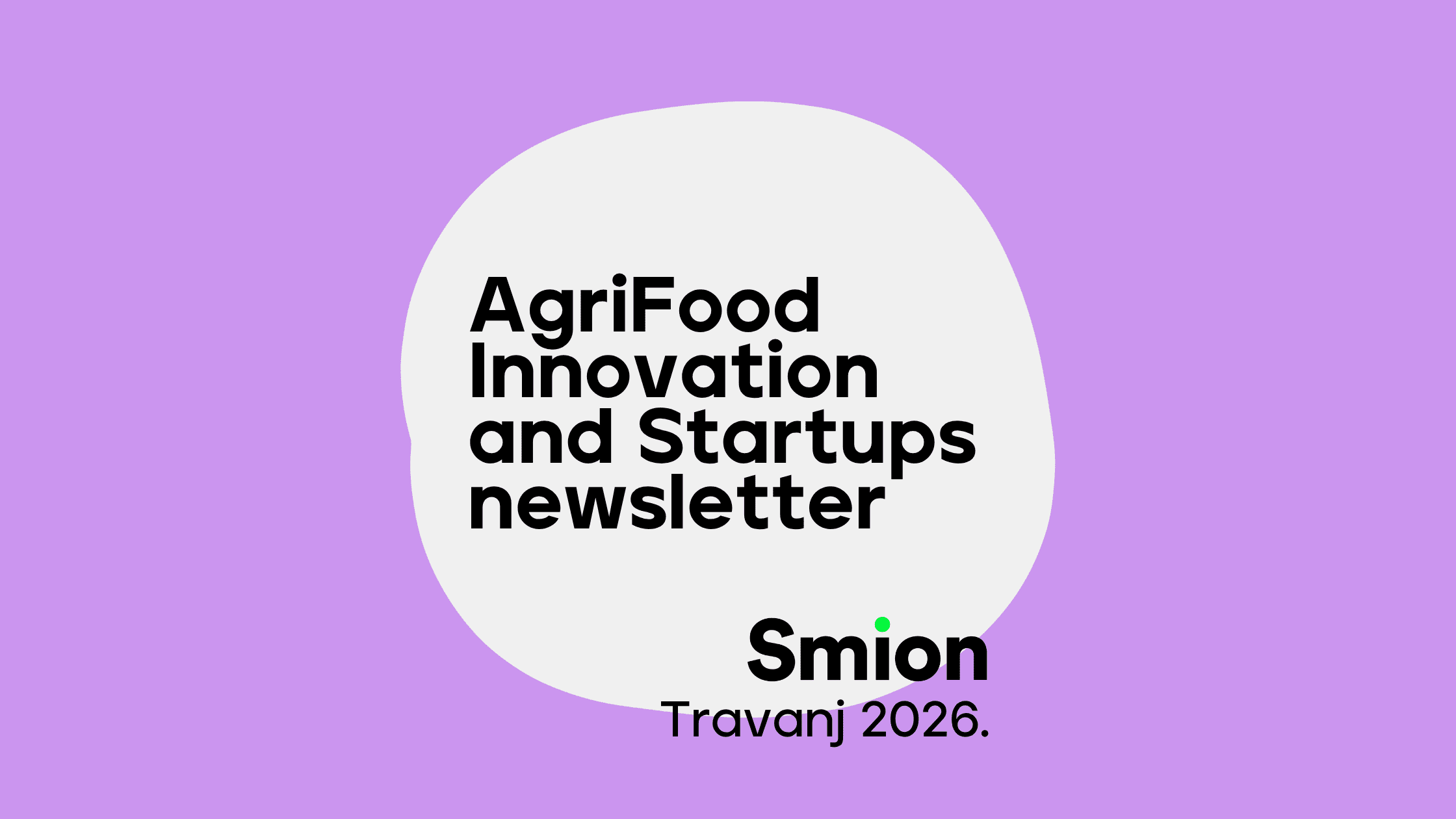 AgriFood Innovation and Startups prilike - travanj 2026.