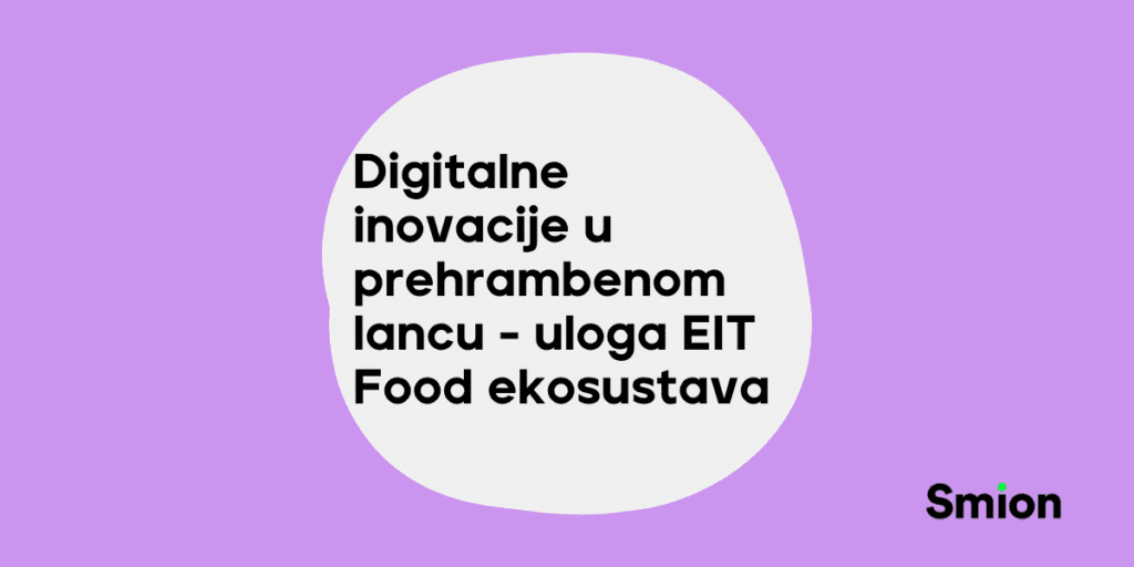 Digitalne inovacije u prehrambenom lancu - blogpost visual